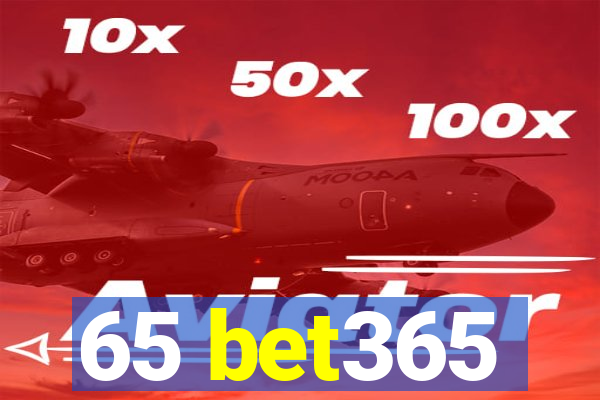 65 bet365